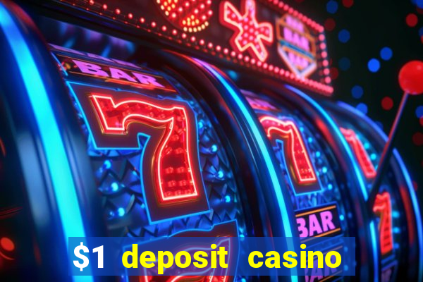 $1 deposit casino in canada