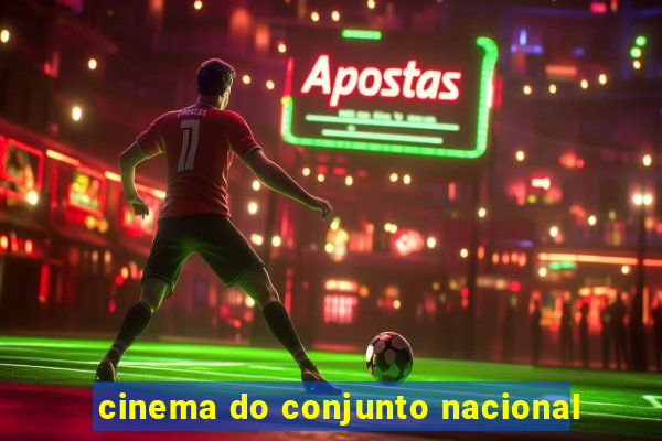 cinema do conjunto nacional