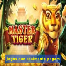 jogos que realmente pagam