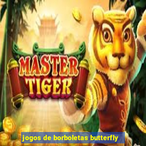 jogos de borboletas butterfly