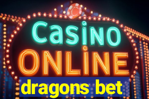 dragons bet