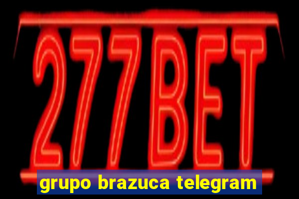 grupo brazuca telegram