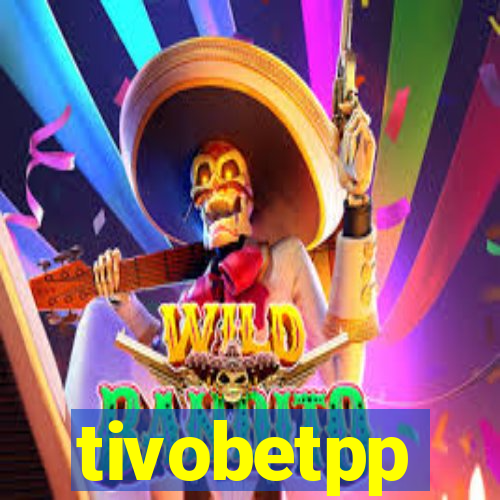 tivobetpp