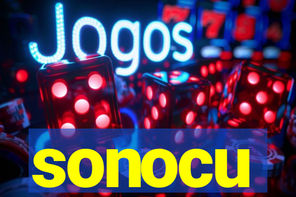 sonocu