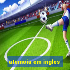 atemoia em ingles