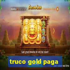 truco gold paga