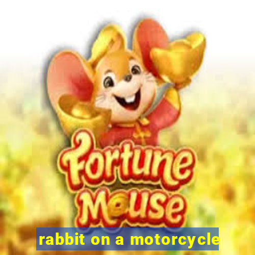 rabbit on a motorcycle