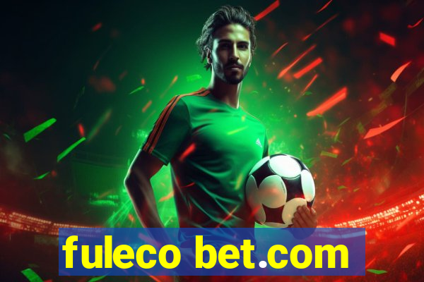 fuleco bet.com