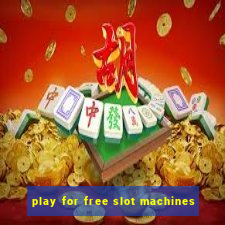 play for free slot machines