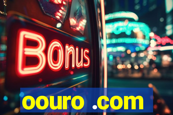 oouro .com