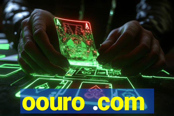 oouro .com