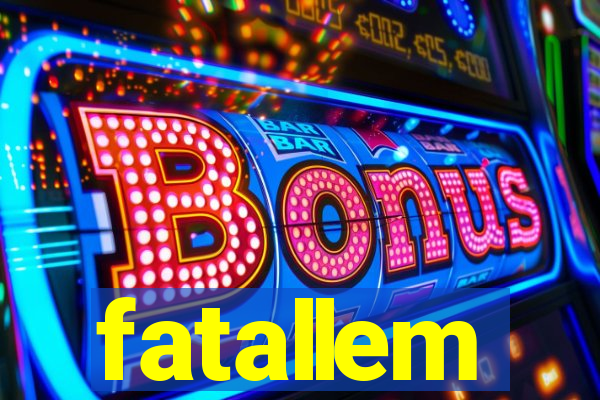 fatallem