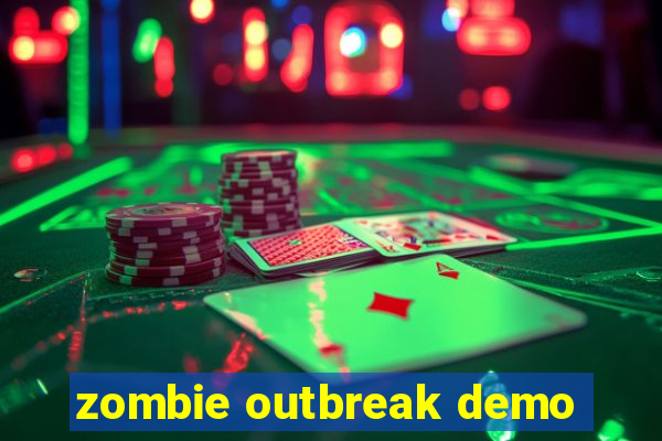 zombie outbreak demo