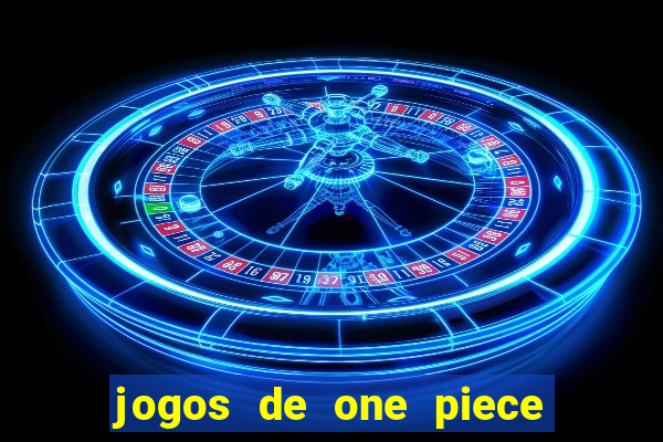 jogos de one piece para celular