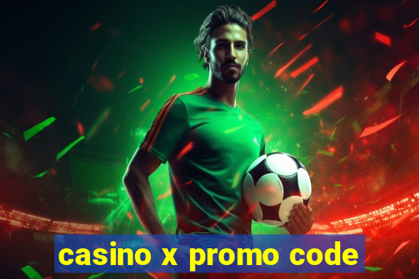 casino x promo code