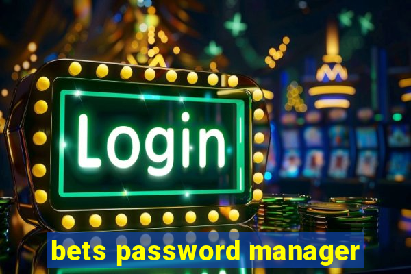 bets password manager