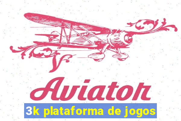 3k plataforma de jogos