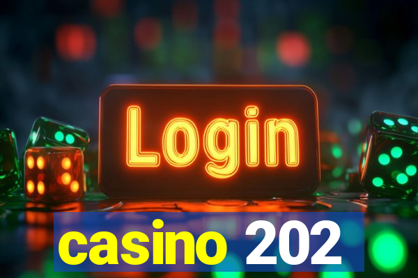 casino 202