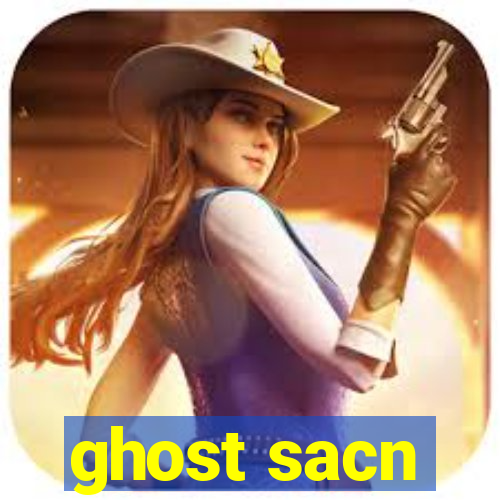 ghost sacn