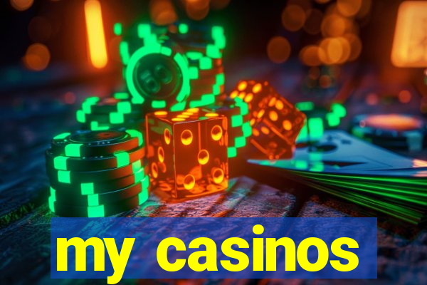 my casinos