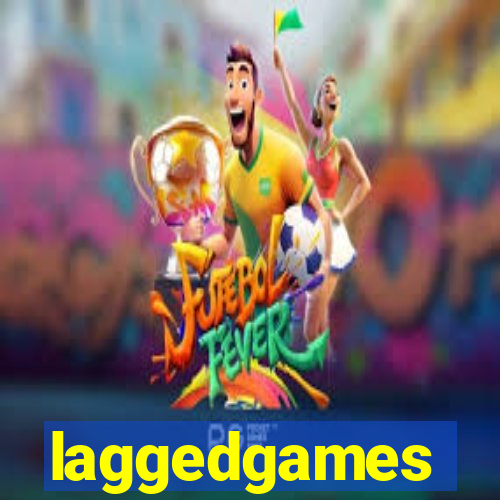 laggedgames