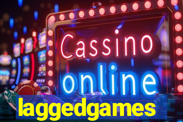 laggedgames