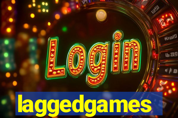 laggedgames