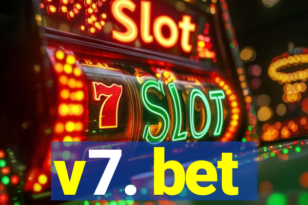 v7. bet