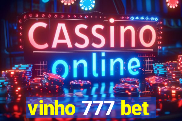 vinho 777 bet