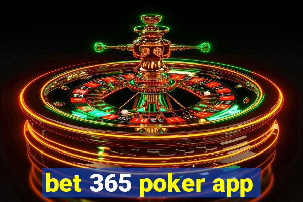 bet 365 poker app