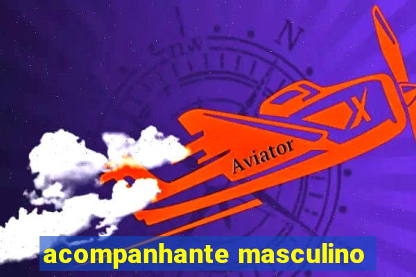 acompanhante masculino