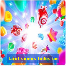 tarot somos todos um