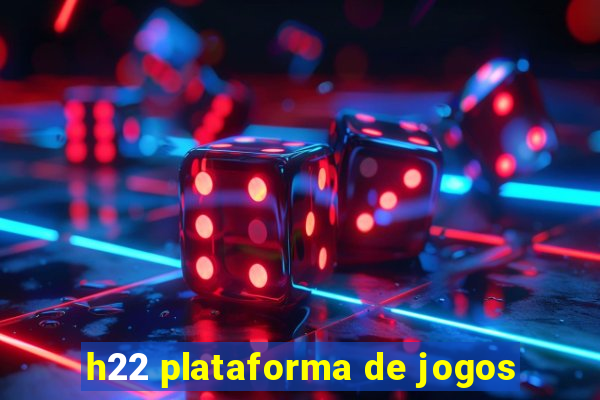 h22 plataforma de jogos