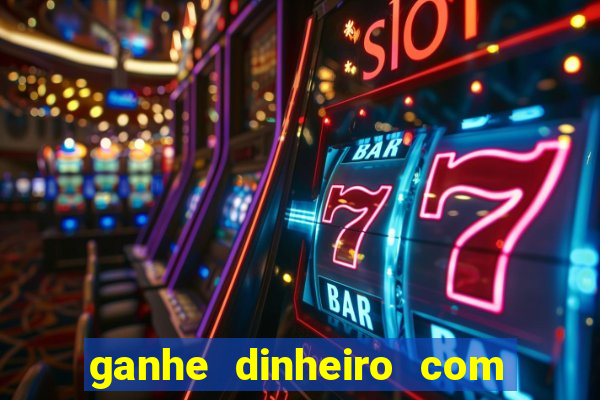 ganhe dinheiro com jogos online