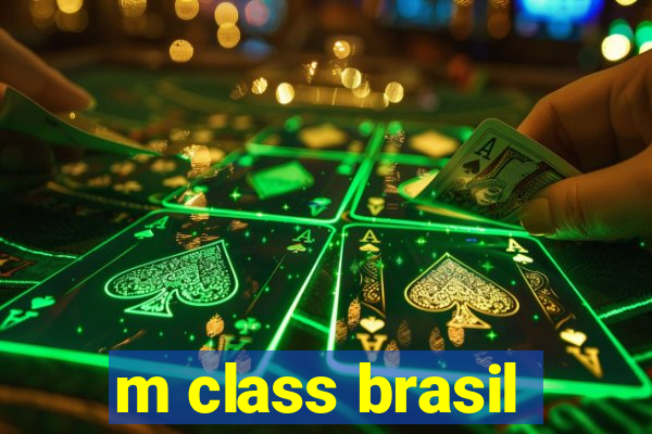 m class brasil