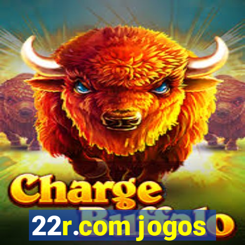 22r.com jogos