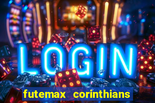 futemax corinthians e flamengo hoje