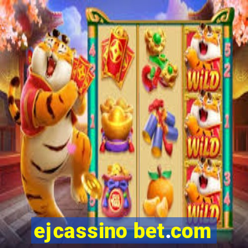 ejcassino bet.com