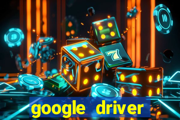 google driver windows 10