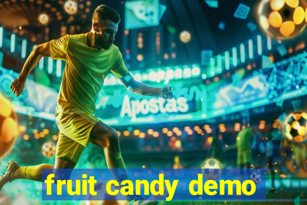 fruit candy demo