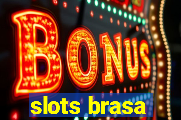 slots brasa