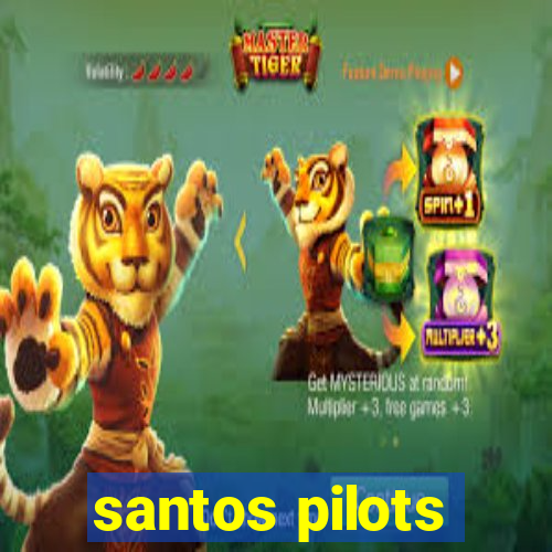 santos pilots