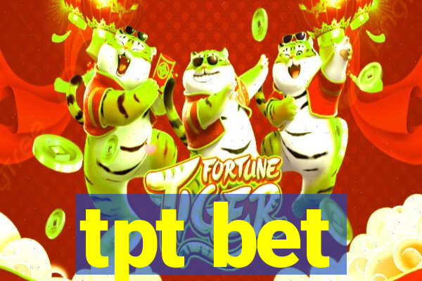 tpt bet