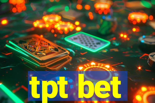 tpt bet