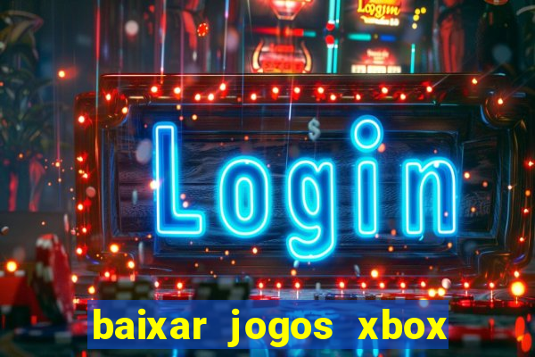 baixar jogos xbox 360 iso usando utorrent