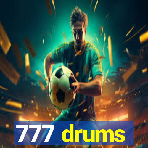 777 drums