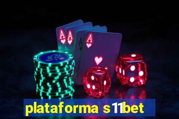 plataforma s11bet