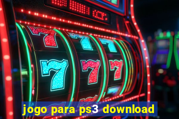 jogo para ps3 download