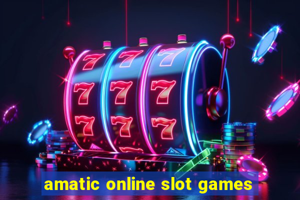 amatic online slot games