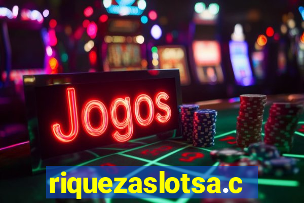 riquezaslotsa.com